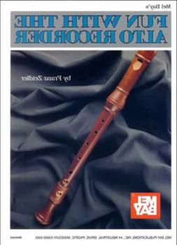 MEL BAY'S "Fun with the Alto Recorder" MUSIC BOOK-BRAND NEW 