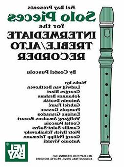 MEL BAY "SOLO PIECES FOR THE INTERMEDIATE TREBLE/ALTO RECORD